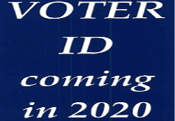 Voter ID coming in 2020