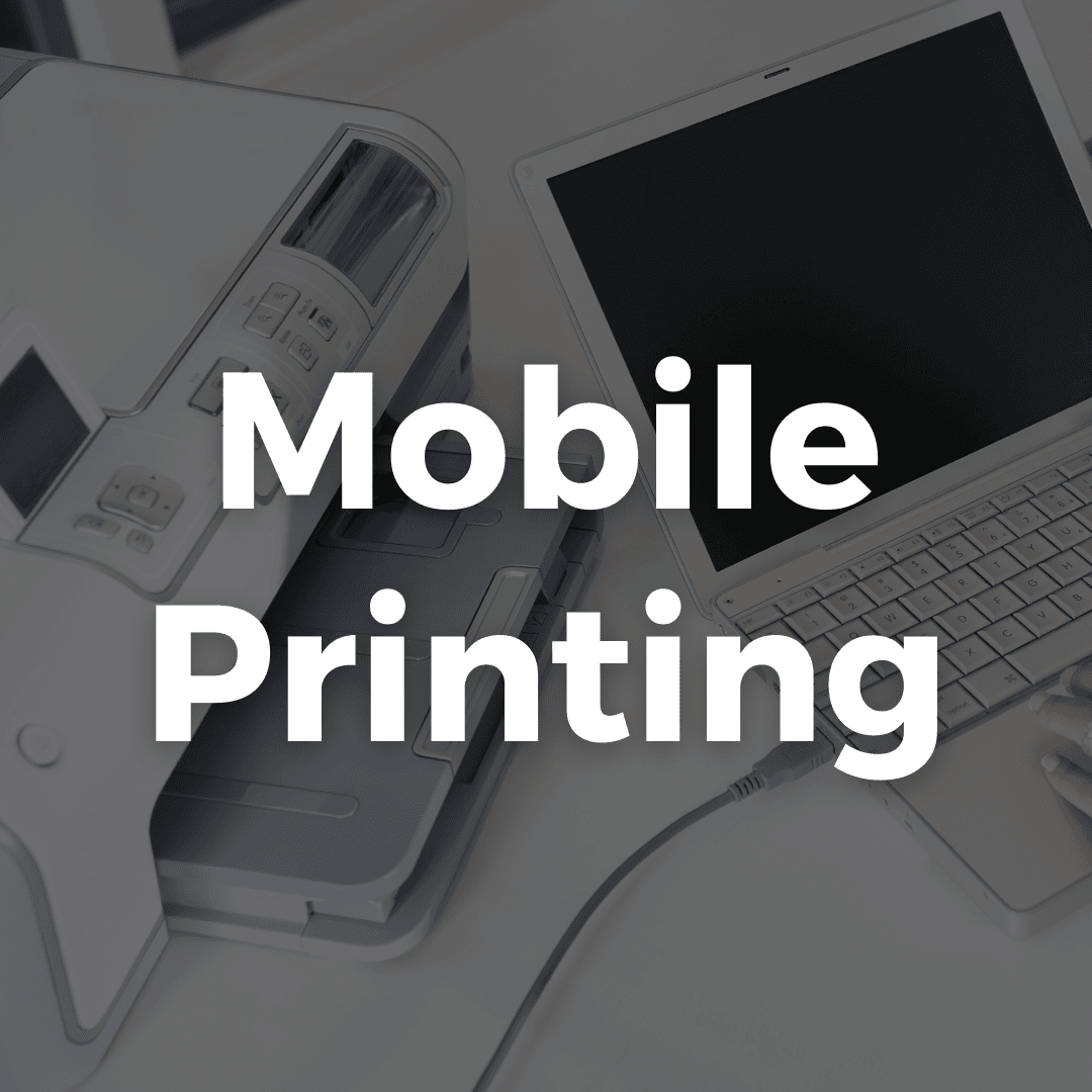 Mobile Printing