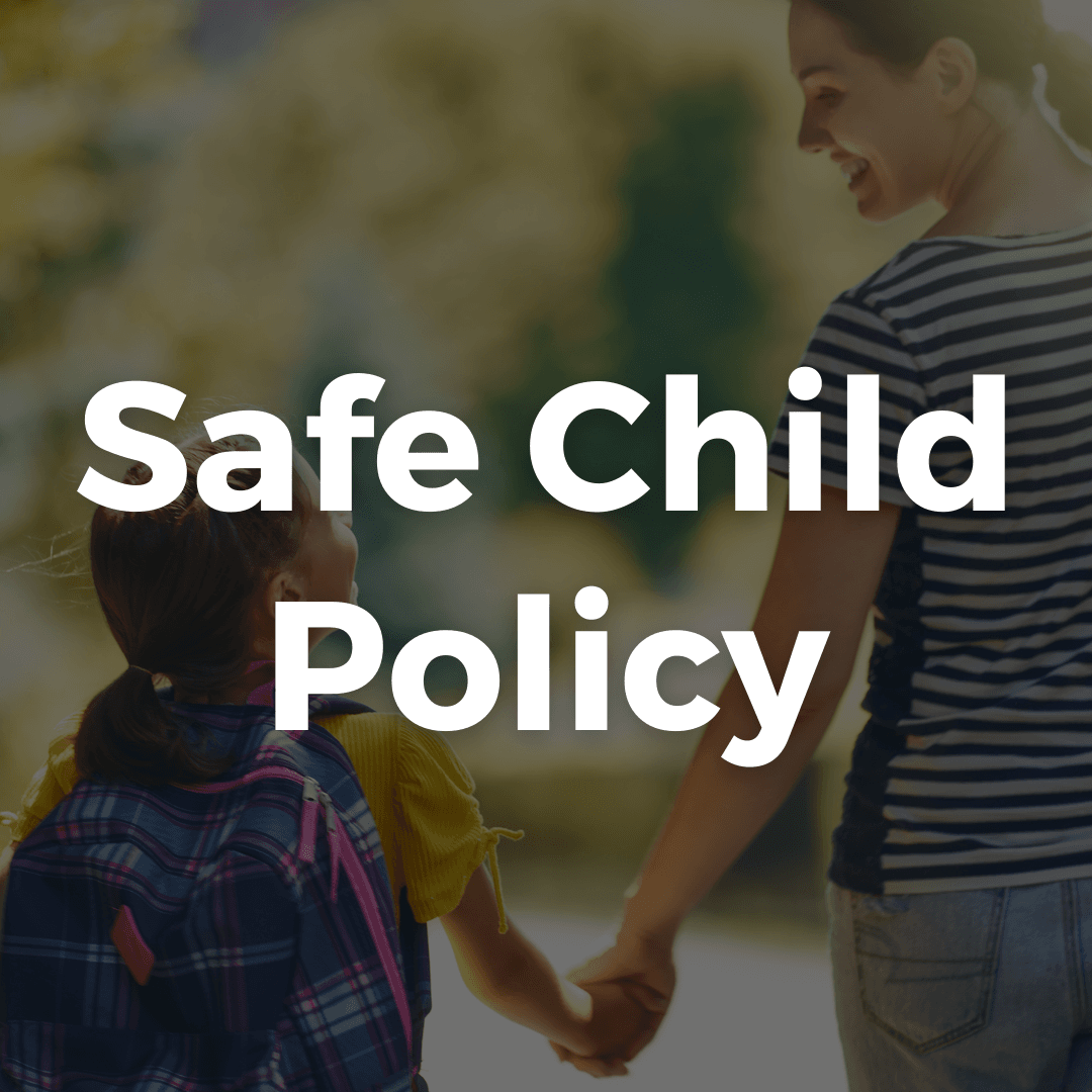Safe Child Policy